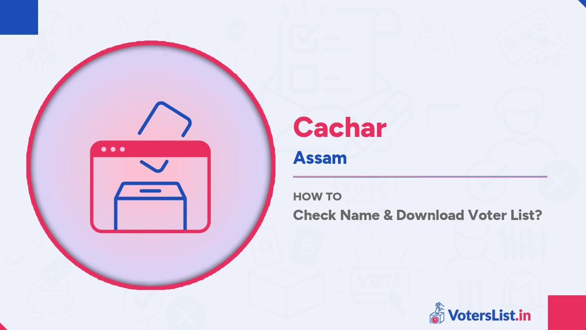 Cachar Voter List