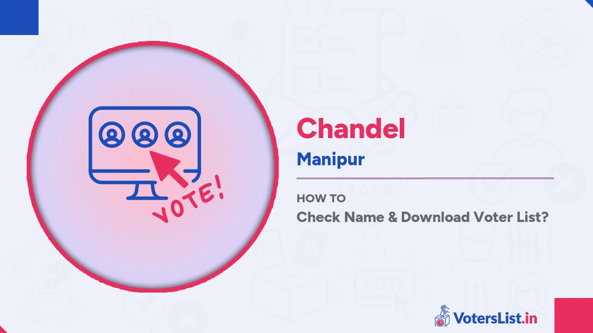 Chandel Voter List