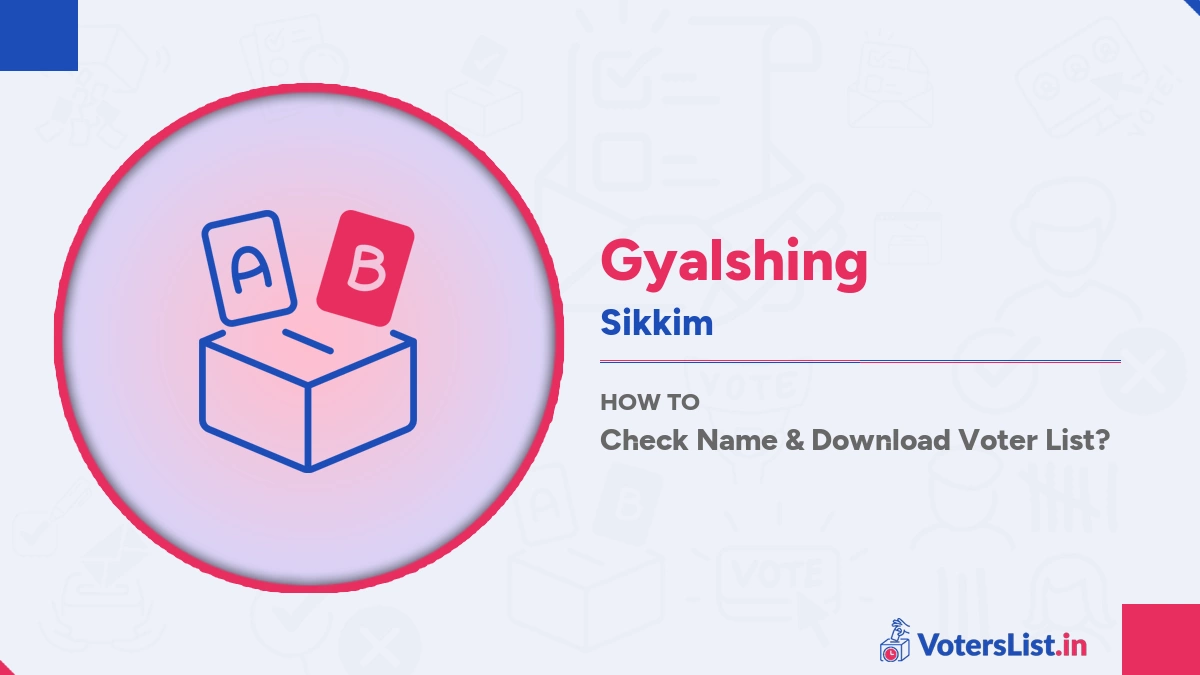 Gyalshing Voter List