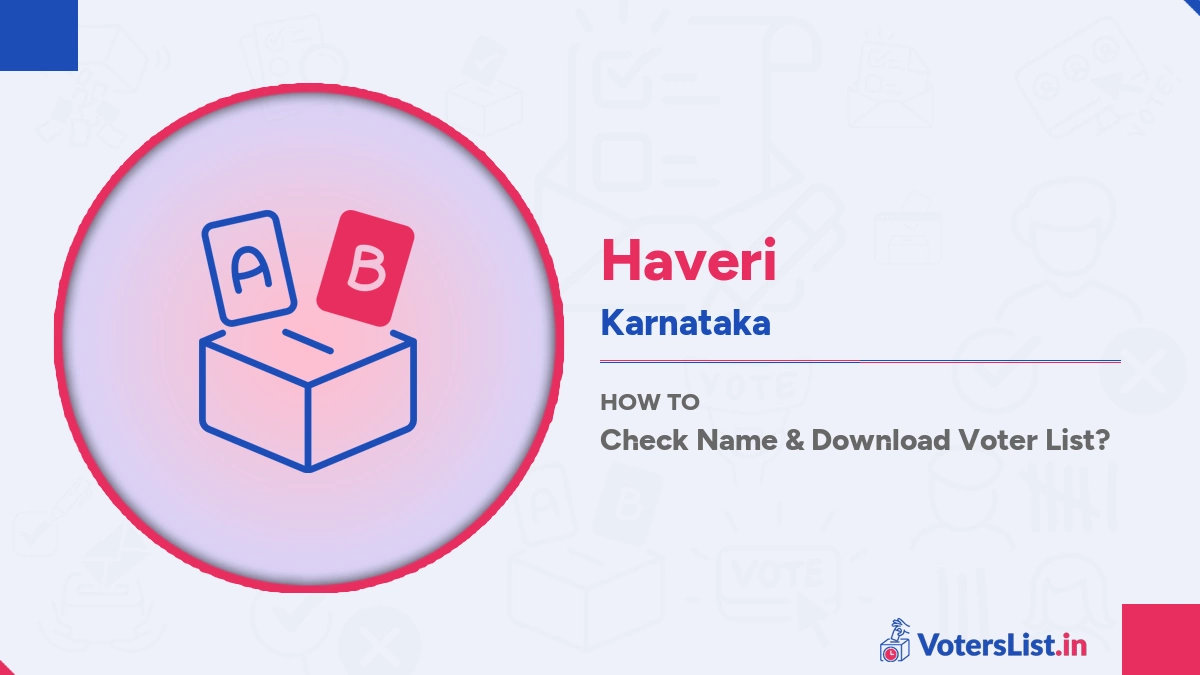 Haveri Voter List