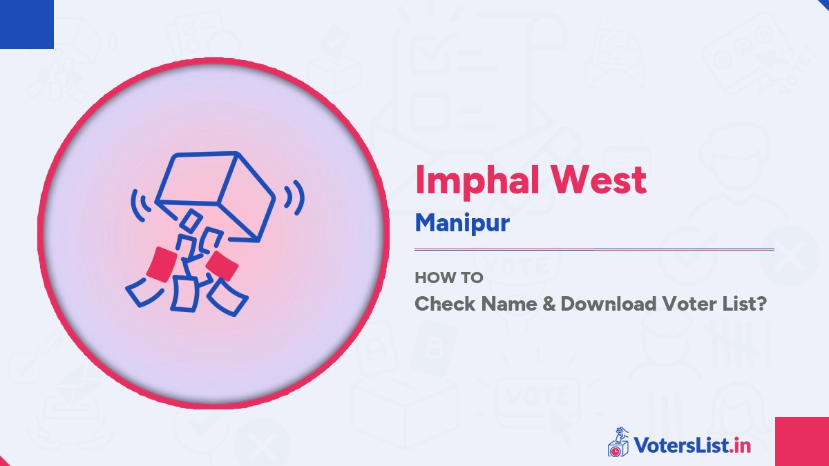 Imphal West Voter List