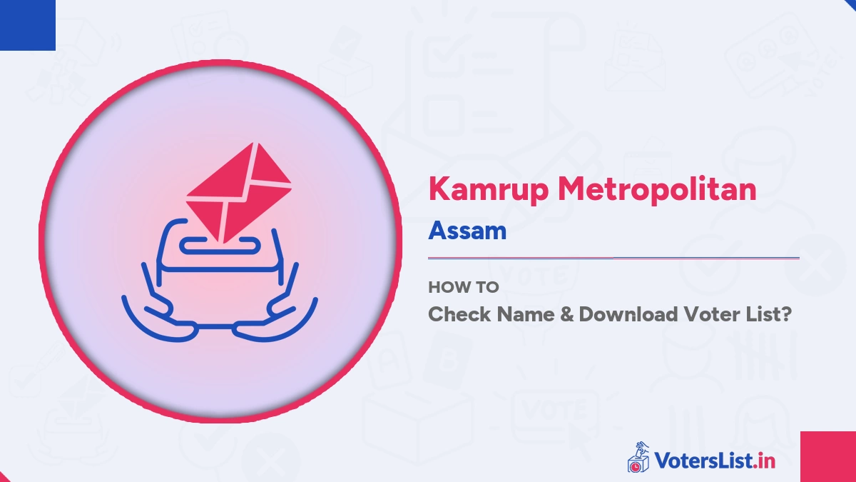 Kamrup Metropolitan Voter List