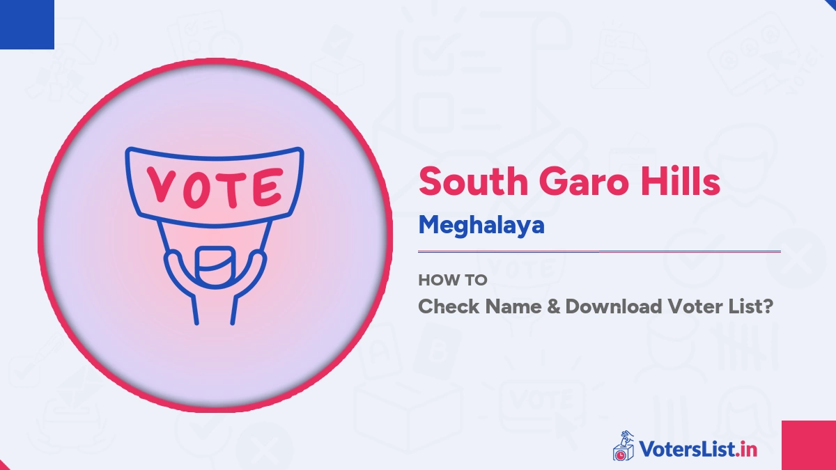 South Garo Hills Voter List