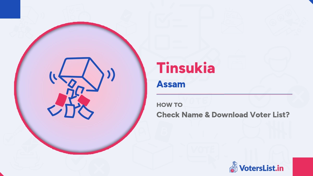 Tinsukia Voter List