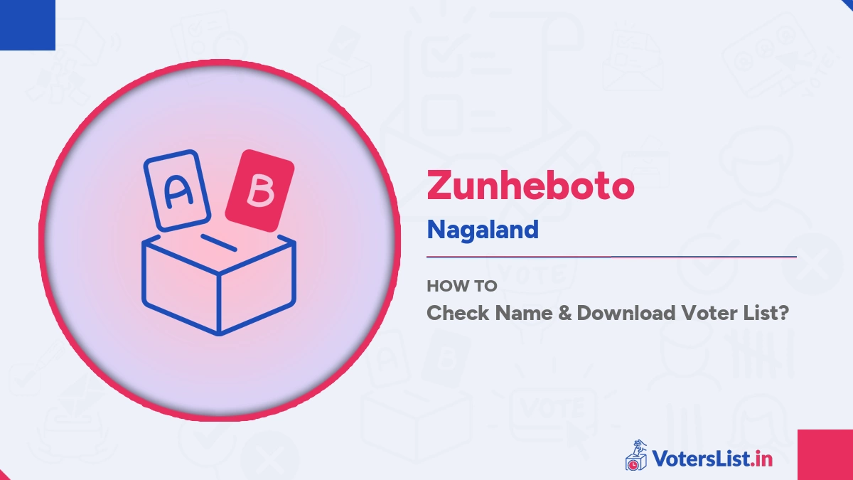 Zunheboto Voter List